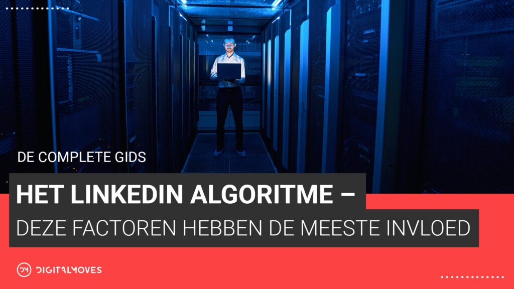 Hoe werkt het algoritme op LinkedIn?