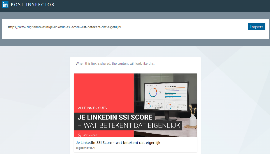 Post Inspector, tool voor LinkedIn om te checken hoe je post eruit ziet.