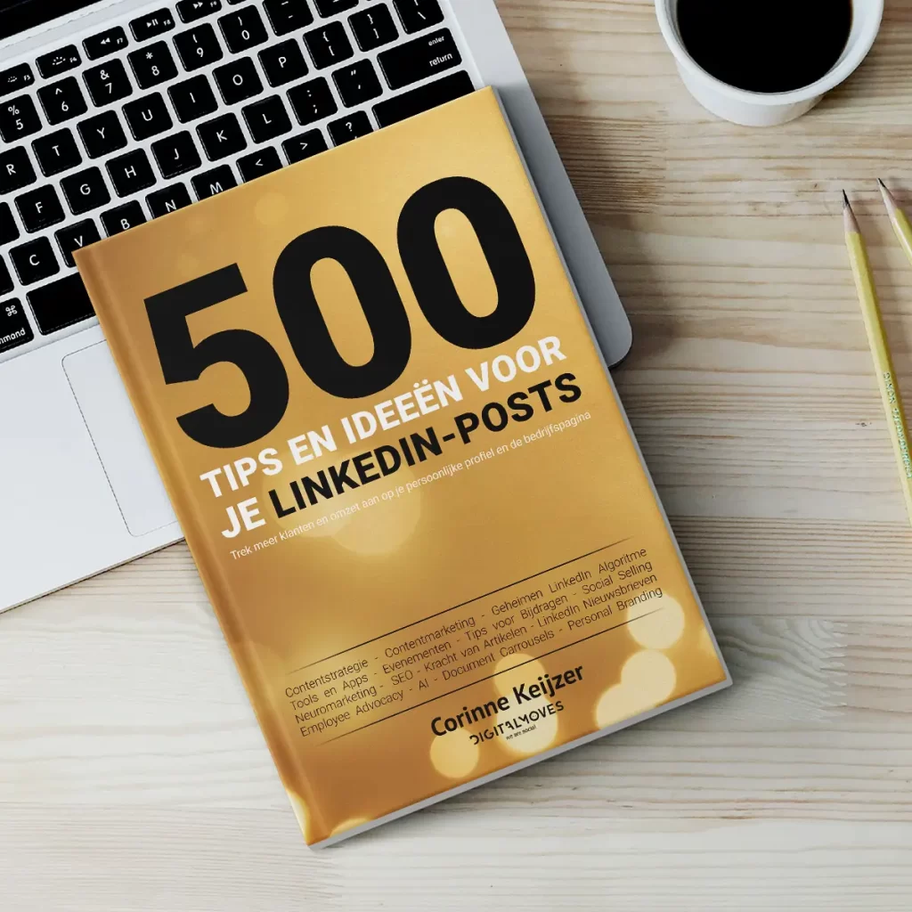 Corinne Keijzer - 500 tips en ideeën voor je LinkedIn posts